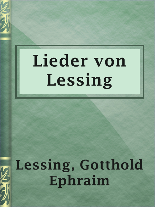 Title details for Lieder von Lessing by Gotthold Ephraim Lessing - Available